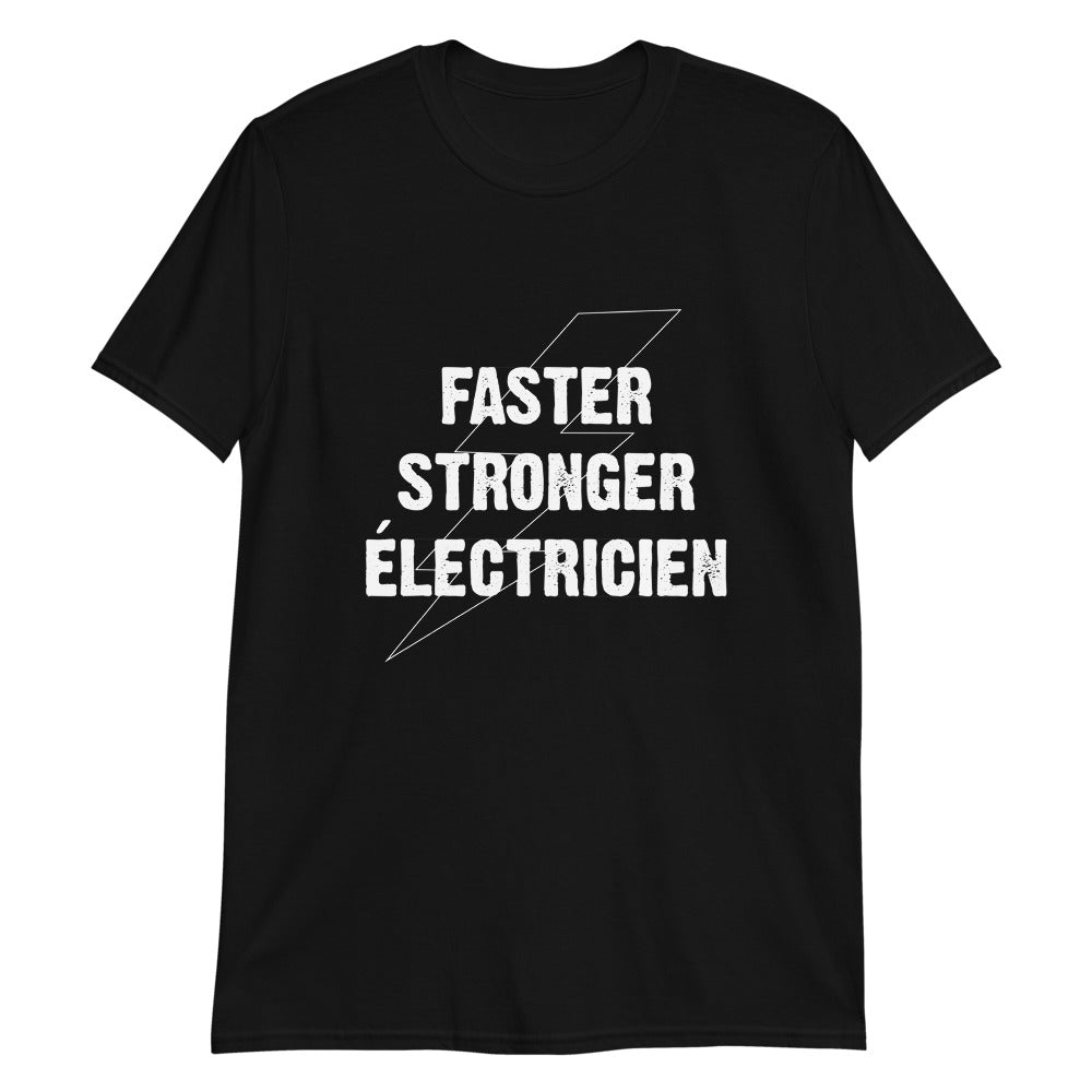 T-Shirt Homme - Faster Stronger Electricien