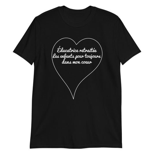 T-Shirt Femme - Éducatrice Retraite Coeur