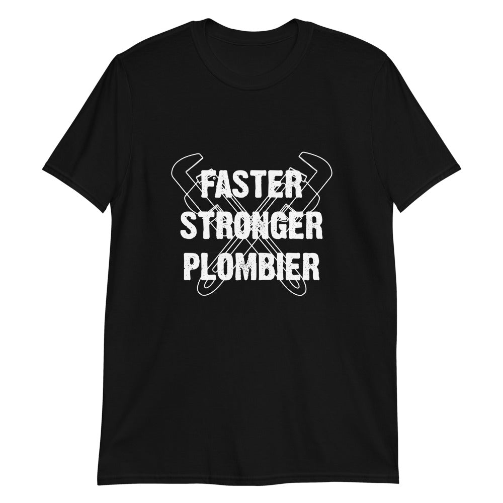 T-Shirt Homme - Faster Stronger Plombier