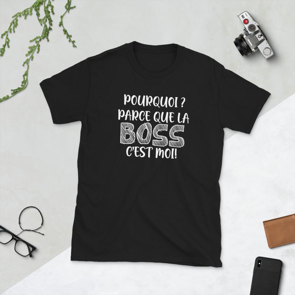 T-Shirt Femme - La Boss C'Est Moi