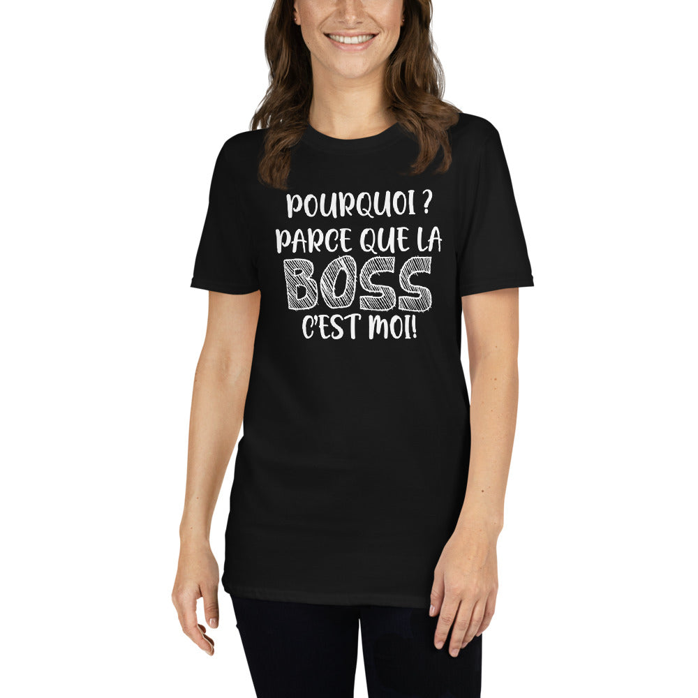 T-Shirt Femme - La Boss C'Est Moi