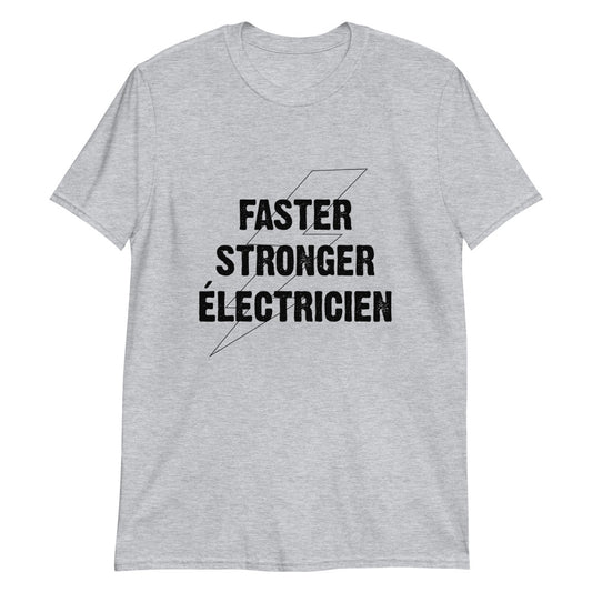 T-Shirt Homme - Faster Stronger Electricien