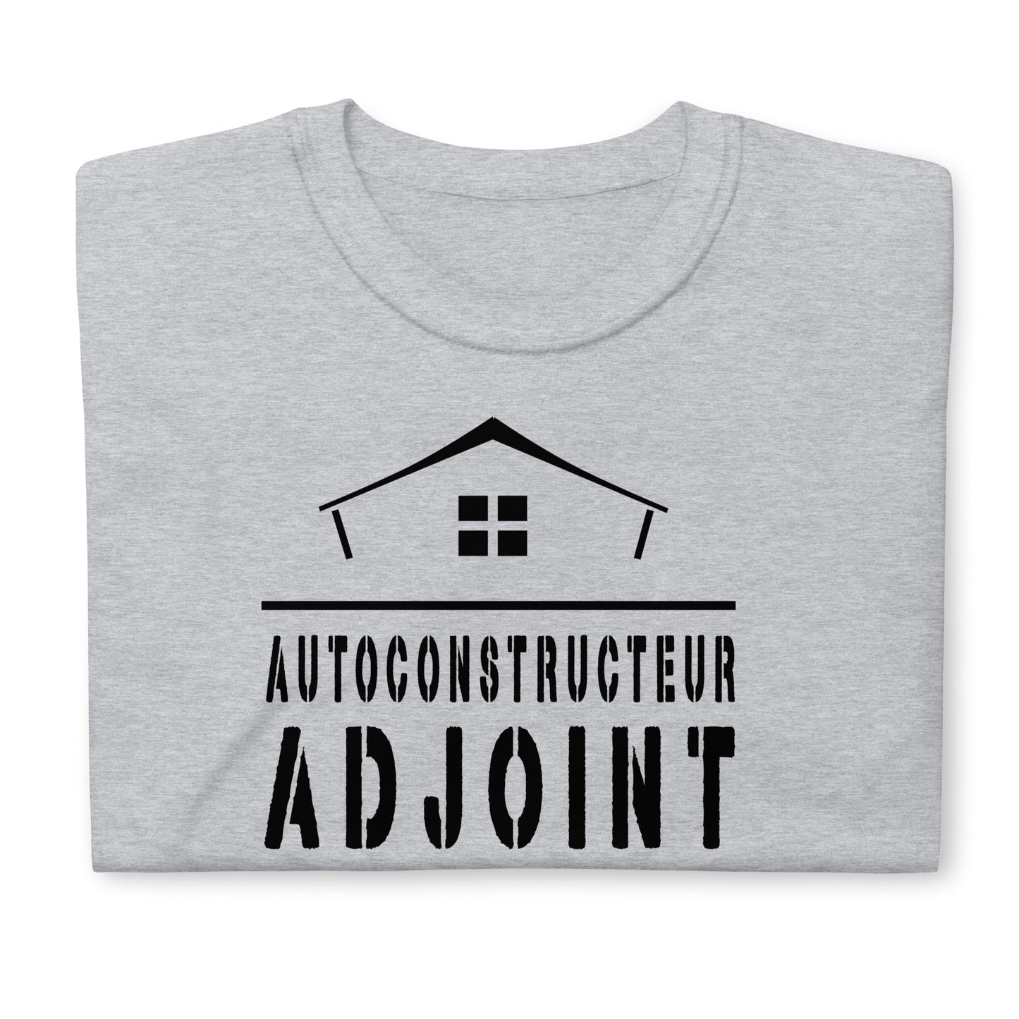 T-shirt Unisex - Autoconstructeur Adjoint