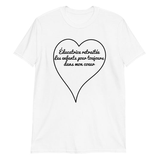 T-Shirt Femme - Éducatrice Retraite Coeur