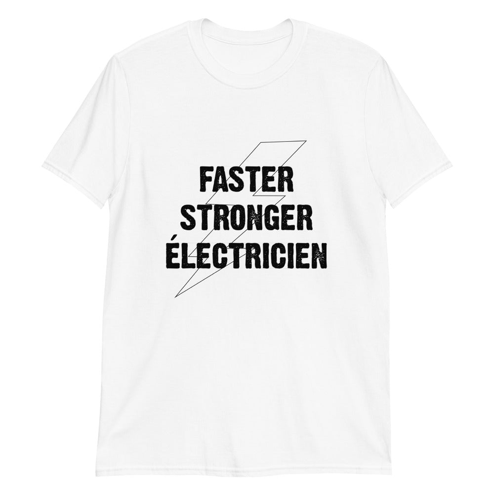 T-Shirt Homme - Faster Stronger Electricien