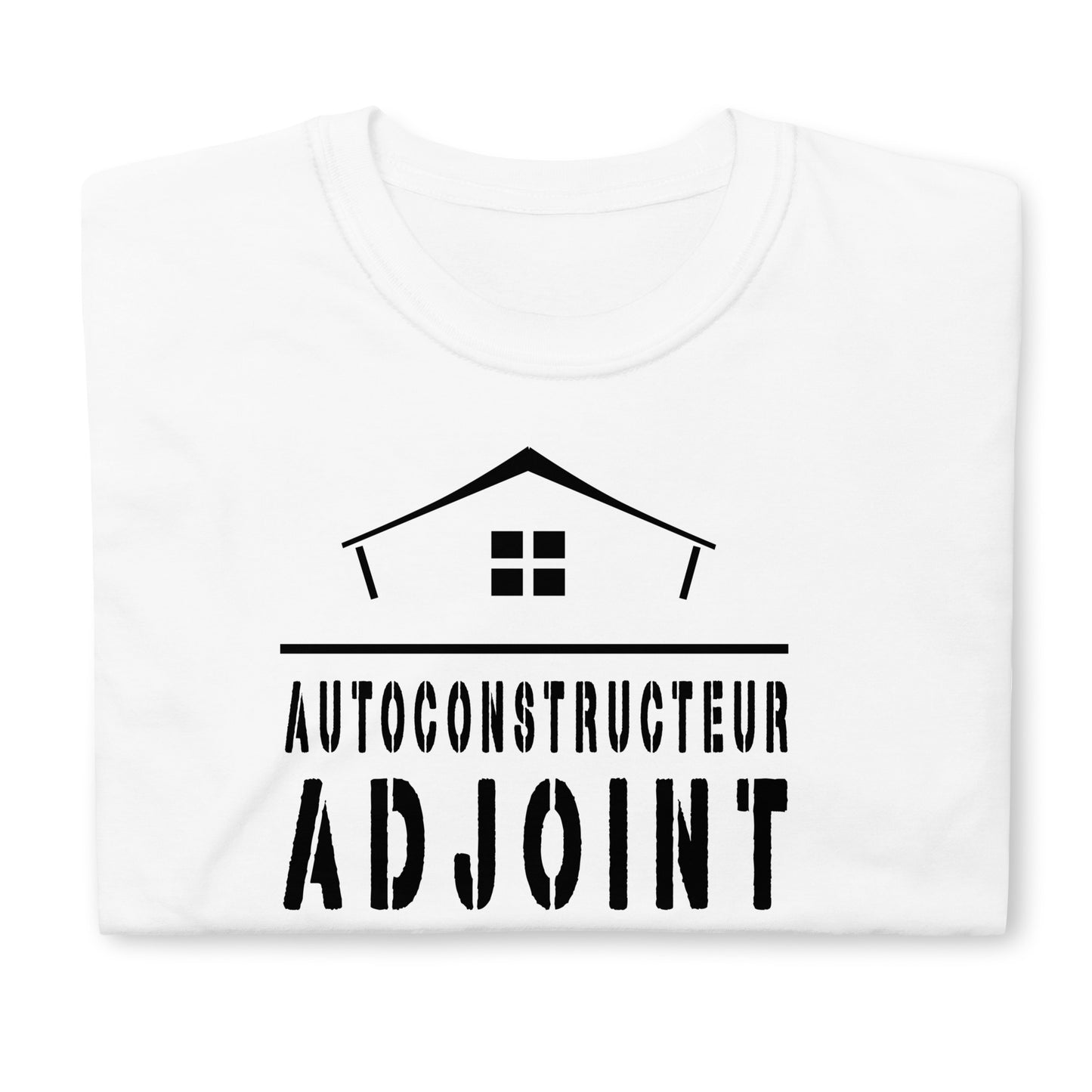 T-shirt Unisex - Autoconstructeur Adjoint