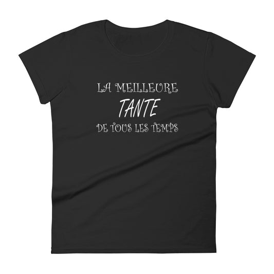 T-Shirt Ajuste Femme - Meilleure tante